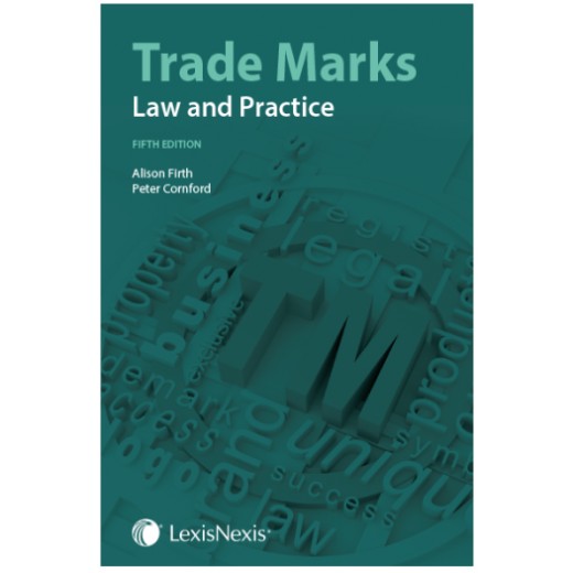 Trade Marks: Law and Practice 5th ed